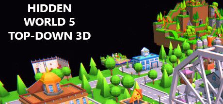 隐藏的世界 5 自上而下 3D HIDDEN WORLD 5 TOP-DOWN 3D BUILD.12594939 解压即撸【70M】【网盘下载链接】